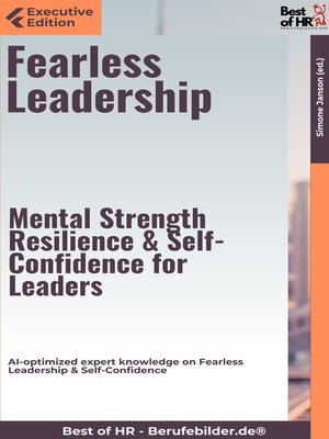 cover image of Fearless Leadership – Mental Strength, Resilience, & Self-Confidence for Leaders
